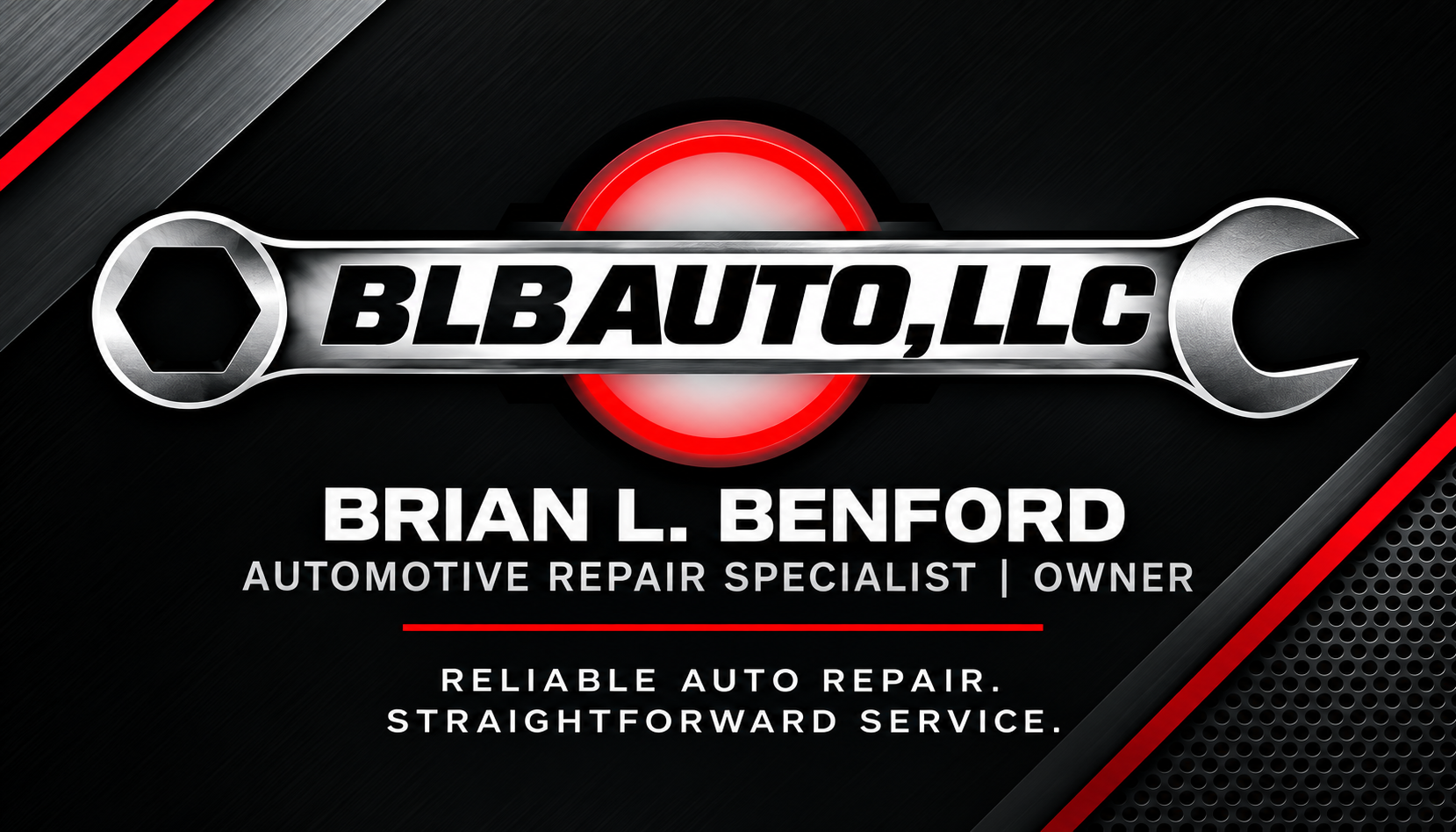 BLB Auto, LLC — Brian L. Benford, Automotive Repair Specialist | Owner. Reliable auto repair. Straightforward service.